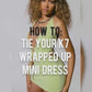 SAGE K7 WRAPPED UP MINI DRESS